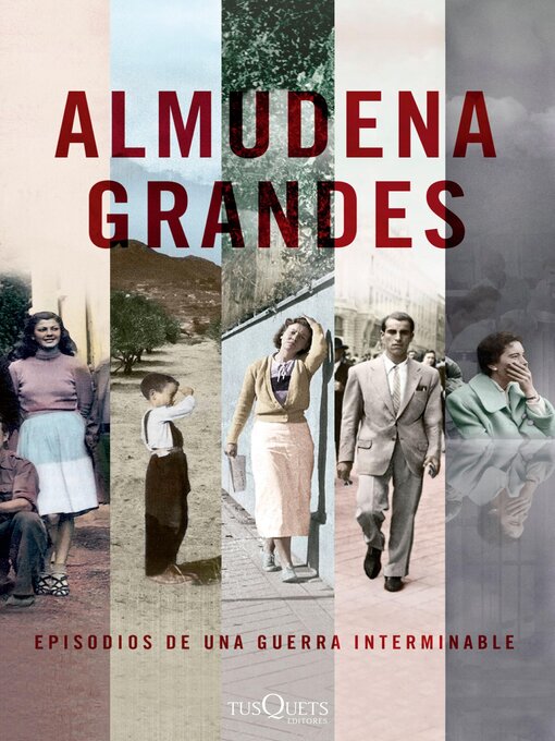 Title details for Pack Episodios de una guerra interminable by Almudena Grandes - Available